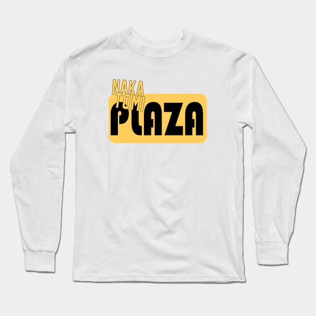 NAKATOMI PLAZA Long Sleeve T-Shirt by djwalesfood